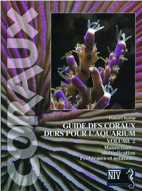 guide-des-coraux-durs-pour-l-aquarium-vol2